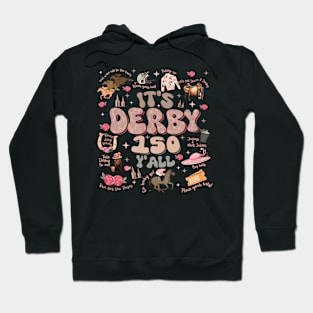 It'S Derby 150 Yall 150Th Horse Racing Ky Derby Day Hoodie